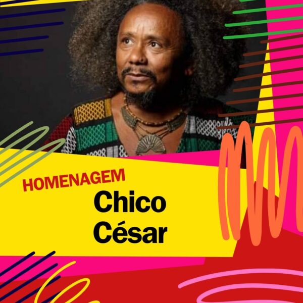 Chico César é um dos homenageados da Balada Literária 2023